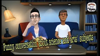 preview picture of video 'Funny conversation between two students//Ek science or ek arts k student k bich funny conversation'