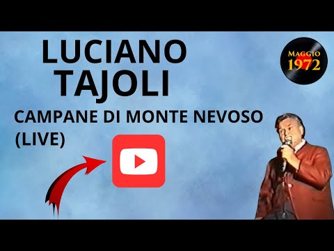 Luciano Tajoli - Campane di Monte Nevoso
