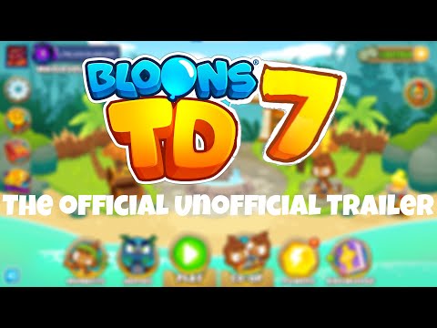 BTD 7 | The "Official Unofficial Trailer"