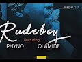 Rudeboy Double Double Ft Phyno Olamide