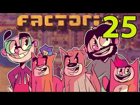 Northernlion and Friends Play: Factorio! [Episode 25]