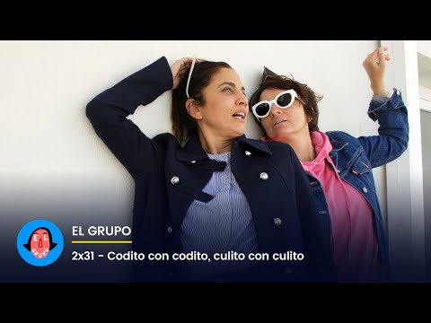 El Grupo 2x31 - Codito con codito, culito con culito