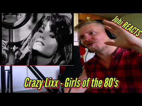 Johi REACTS to Crazy Lixx - Girls of the 80's