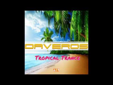 Daveros - Tropical Trance
