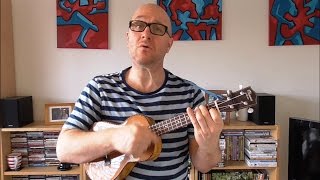 'Roll On Columbia' - Woody Guthrie Ukulele Cover - Jez Quayle