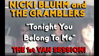 Tonight You Belong to Me - Cover by Nicki Bluhm and The Gramblers Van Session 1