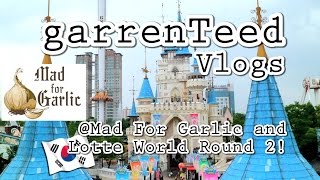 preview picture of video 'Mad for Garlic and Lotte World Adventure'