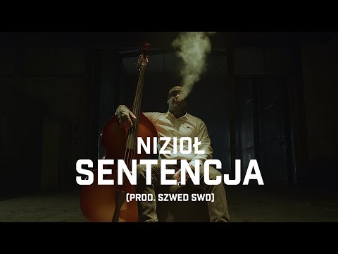 Nizioł - Sentencja (prod. Szwed SWD)