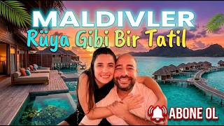 RÜYA GİBİ BİR MALDİVLER TATİLİ! 🇲🇻 | Maldivler Gezi Rehberi & Otel Önerileri
