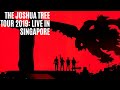 U2 The Joshua Tree Tour 2019: Live In Singapore