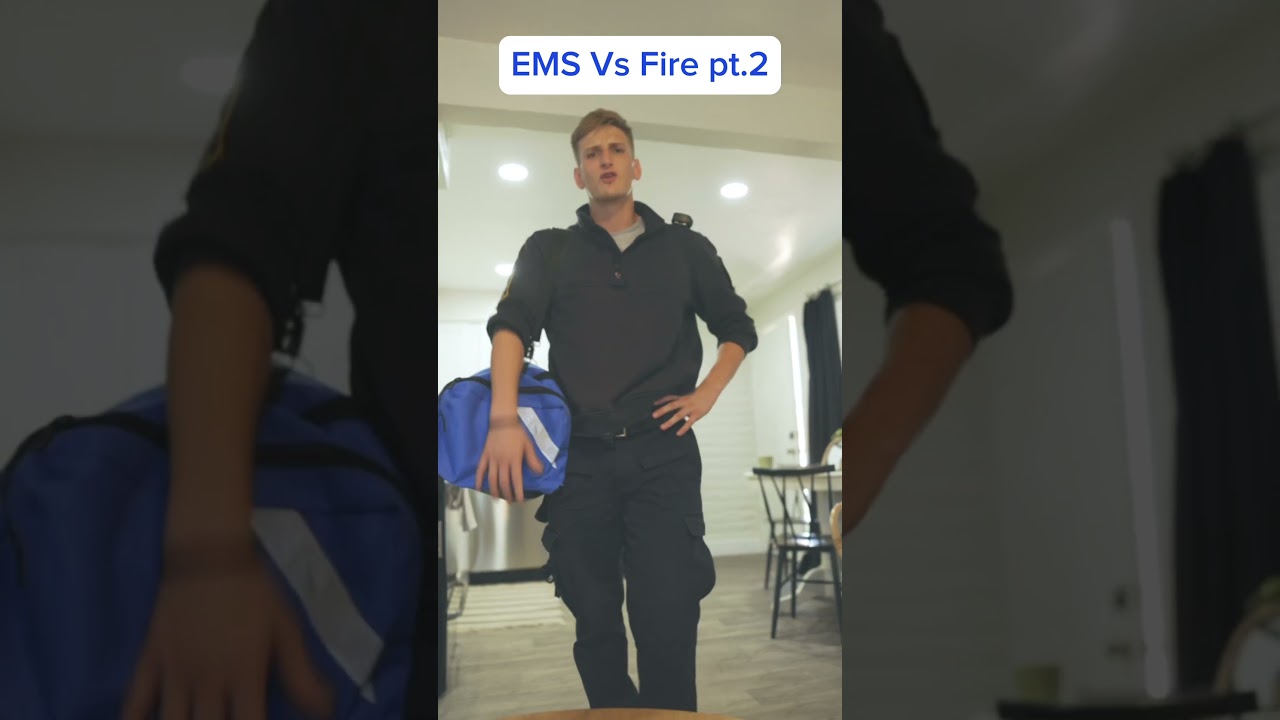 EMS vs Fire pt2