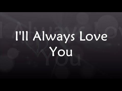 I'll Always Love You (Lyrics) - Nina