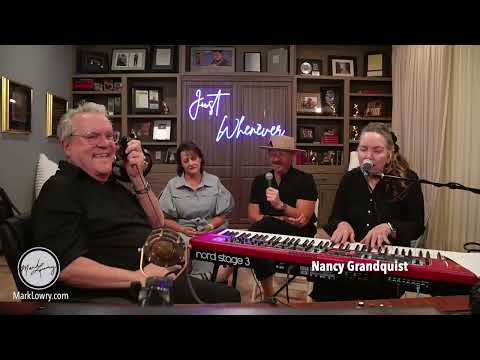 10-02-23 NANCY GRANDQUIST is with #MarkLowry on #JustWhenever now!