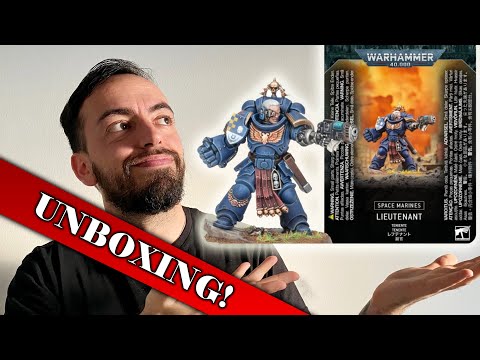 Space Marines Lieutenant: Unboxing and Assembling!