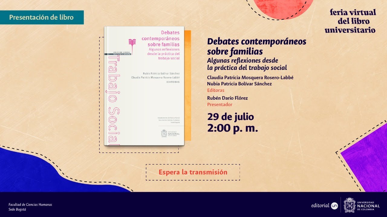 #LibroUNAL | 《Debates contemporáneos sobre familias》