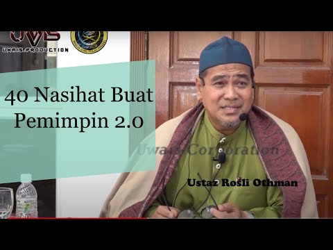 Siapa Yang Menjadi Pemimpin, Wajib Dengar Tausiyyah Ni! | Ustaz Rosli Othman