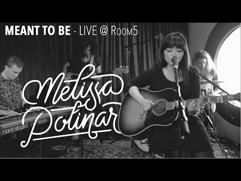 Melissa Polinar: MEANT TO BE - Live @ Room 5