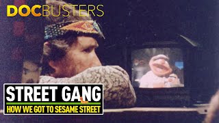 Being A Part Of Sesame Street | Street Gang: How We Got To Sesame Street