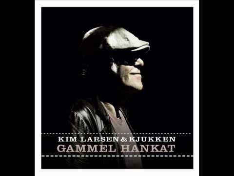 Kim Larsen & Kjukken - Fremmed