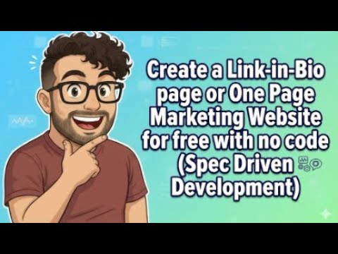 Create Free Link-in-Bio or Marketing Websites with no Code (Spec Driven Development)