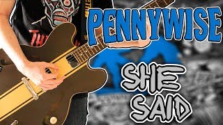 Pennywise - She Said Guitar Cover 1080P