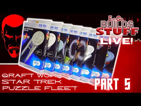 PART 5: Qraft Works Star Trek Puzzle Fleet: EmGoBuilds Stuff LIVE!