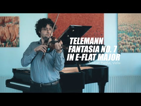 Telemann - Fantasia  No. 7 in E-flat Major / Joseph Puglia