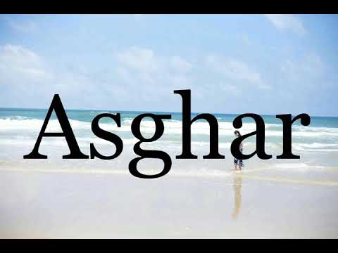How To Pronounce Asghar🌈🌈🌈🌈🌈🌈Pronunciation Of Asghar