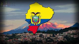 National Anthem of Ecuador -  Salve, Oh Patria