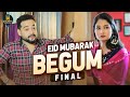 Begum Final Episode | Funny Couple Videos | Eid Mubarak 2022 | Abdul Razzak | Golden Hyderabadiz
