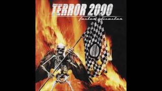 Terror 2000 - Faster Disaster (2002) Full Album
