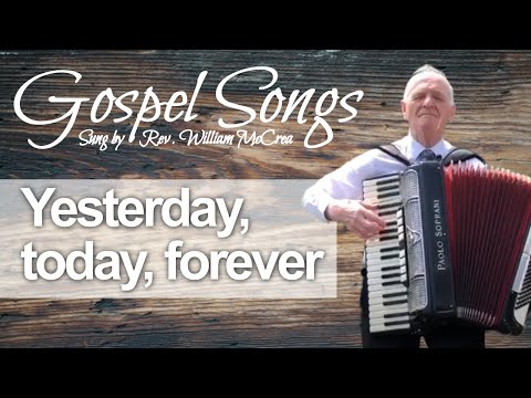 Yesterday, Today, Forever