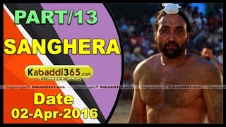 (13) Sanghera (Barnala) Kabaddi Tournament 2 April 2016