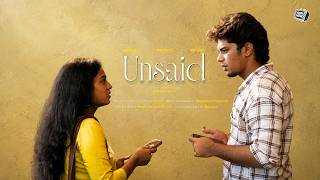 Unsaid - Short film with English Subtitles (4K) | Jaikanth | Yogesh | Monisha