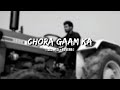 CHORA GAAM KA [ SLOWED + REVERB ] SUMIT GOSWAMI | HARYANVI LOFI SONG | LOOP WALE LOFI |