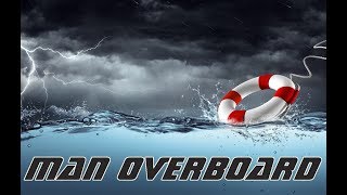 Man Overboard