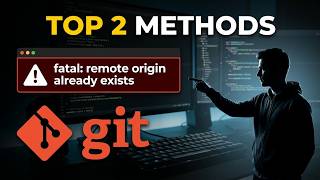 How to Bypass 'remote origin already exists' Error in Git (2026)