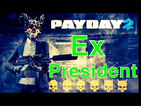 PAYDAY 2 - Just an ordinary Ex president Build - Death Sentence (Console)