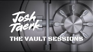 &quot;Learning To Let Go&quot; Josh Taerk - The Vault Sessions