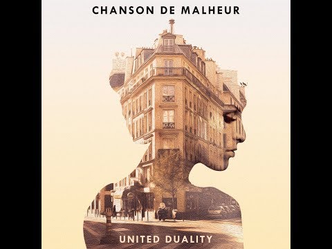 United Duality - Chanson de malheur (with bilingual lyrics)