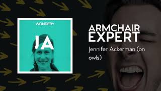 Jennifer Ackerman (on owls) | Armchair Expert with Dax Shepard