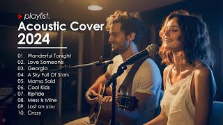 New Acoustic playlist 2024 - Top Acoustic Songs 2024 Collection | Acoustic Cover Playlist #10
