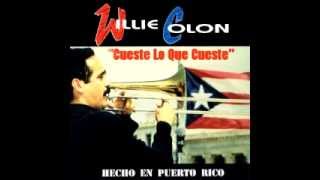 Cueste Lo Que Cueste - Willie Colón