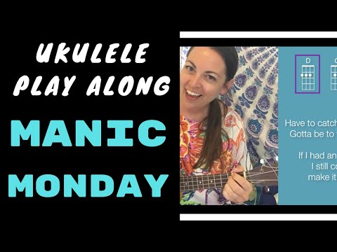 MANIC MONDAY - Ukulele Play Along