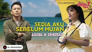 Download lagu ARIEL NOAH ft. IDGITAF - SEDIA AKU SEBELUM HUJAN | Viral On TikTok 2026 mp3