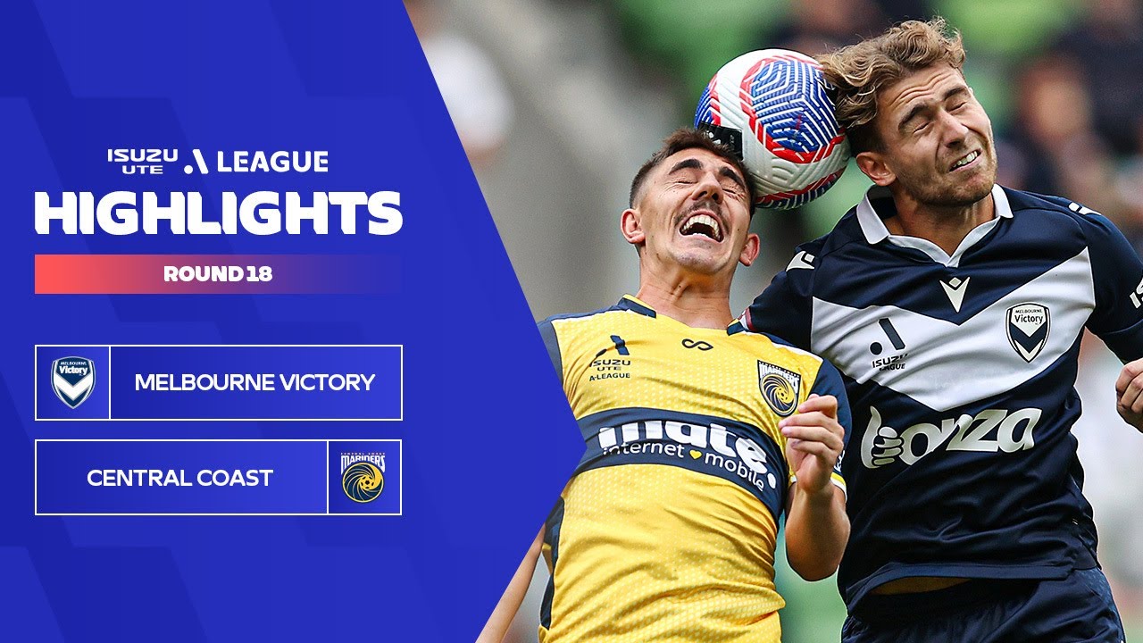 Melbourne Victory vs Central Coast Mariners highlights