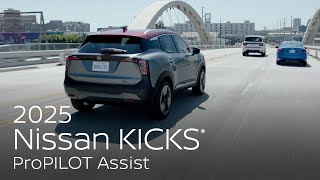 Nissan All-New 2025 Nissan Kicks® SUV | ProPILOT Assist