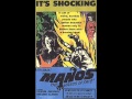 I M Forgetting You The Love Theme From Manos The Hands Of Fate
