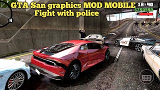 Gta high graphics mod fight with police Android Mobile gaming 🔥#gtasanandreas #gtav #gta5 #gtamobile