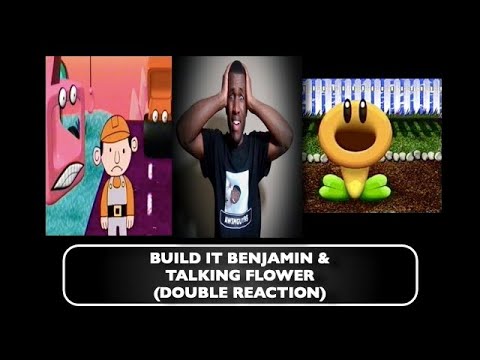 HAPPY BIRTHDAY TO ME | Build It Benjamin & Talking Flower (DOUBLE REACTION)